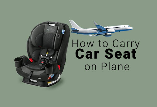 how to carry car seat on plane
